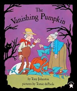 The Vanishing Pumpkin (Turtleback School & Library Binding Edition) by Tony Johnston