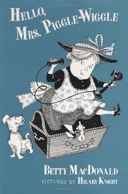 Hello, Mrs. Piggle Wiggle