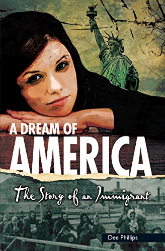 A Dream of America by Dee Phillips