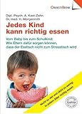 Jedes Kind kann richtig essen von Kast-Zahn. Annette (2005) Gebundene Ausgabe - Kast-Zahn. Annette