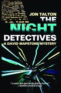 The Night Detectives: A David Mapstone Mystery (David Mapstone Series)