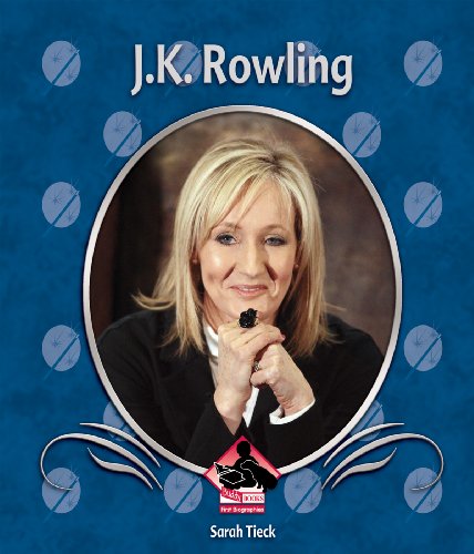 J. K. Rowling (First Biographies) by Sarah Tieck