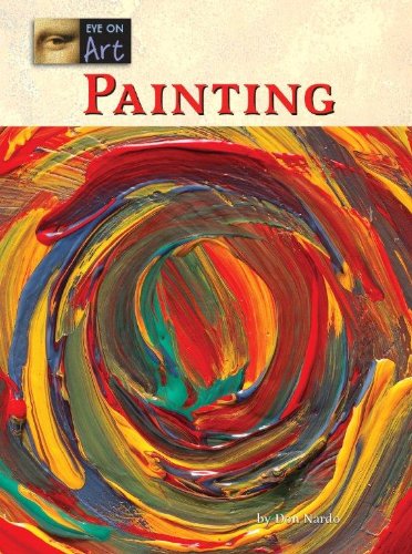 Painting (Eye on Art) by Don Nardo