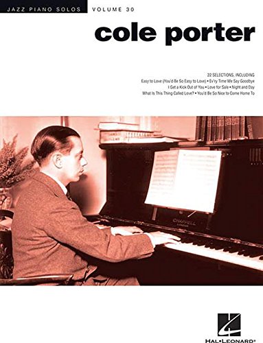 Cole Porter: Jazz Piano Solos Series Volume 30 by Cole Porter