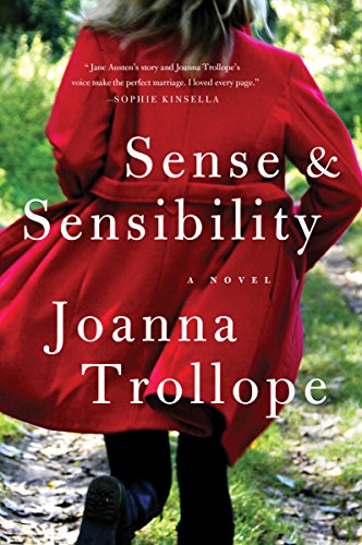 Sense &amp; Sensibility by Joanna Trollope