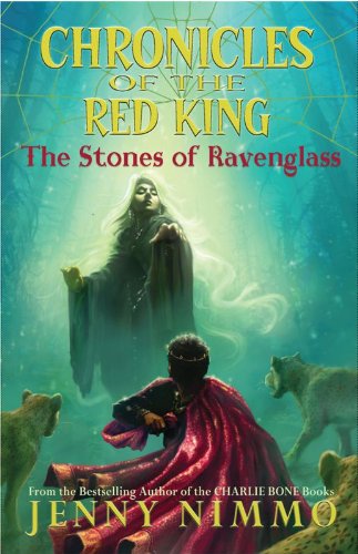 Chronicles of the Red King #2: Stones of Ravenglass by Jenny Nimmo
