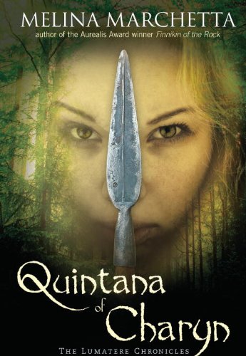 Quintana of Charyn: The Lumatere Chronicles by Melina Marchetta