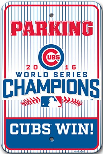 Chicago Cubs 2016 World Series Champions Parking Sign 12