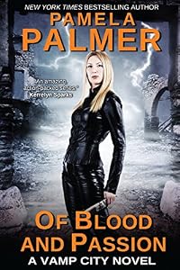Of Blood and Passion: A Vamp City novel