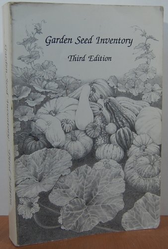 Garden Seed Inventory by Kent Whealy