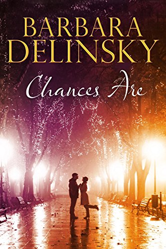 Chances Are by Barbara Delinsky