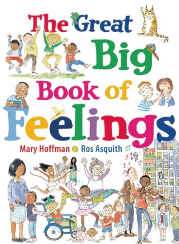 The Great Big Book of Feelings by Mary Hoffman  ,