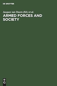 Armed forces and society by Jacques Van Doorn