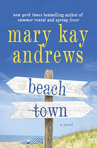Beach town by Mary Kay Andrews