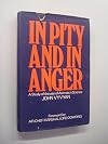In Pity and in Anger: A Study of the Use of Animals in Science