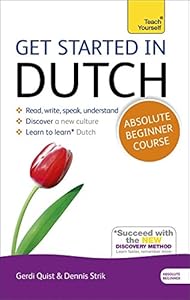 Get Started in Dutch: A Tech Yourself Program with Audio CDs by Gerdi Quist  ,