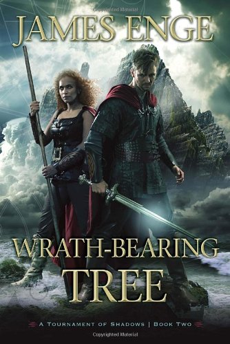 Wrath-Bearing Tree by James Enge