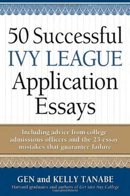 50 Successful Ivy League Application Essays