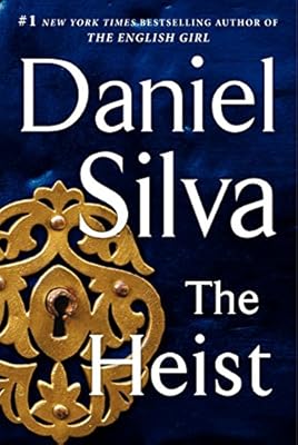The Heist: A Novel