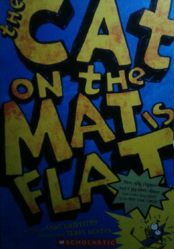 The Cat on the Mat Is Flat by Andy Griffiths