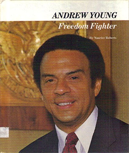 Andrew Young: Freedom Fighter (Picture-Story Biographies) by Naurice Roberts
