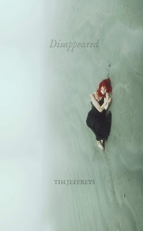 Disappeared by Tim Jeffreys