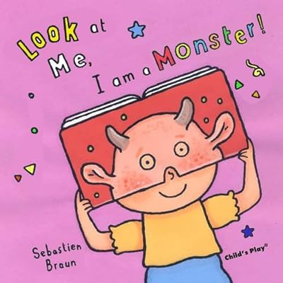 Look at Me: I'm a Monster!