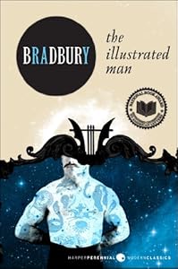 The Illustrated Man (Harper Perennial Modern Classics)