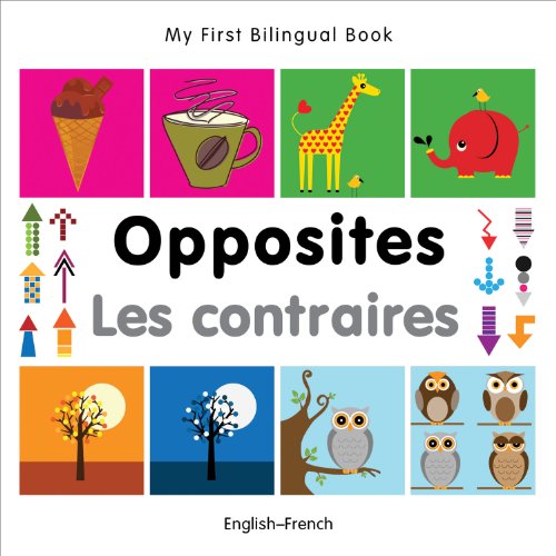 My First Bilingual Book-Opposites (English-French) (French Edition) by Milet Publishing