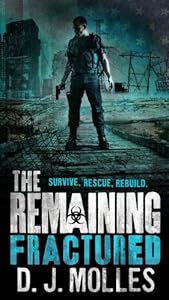 The Remaining: Fractured by D.J. Molles