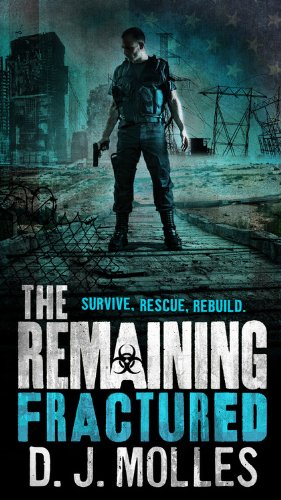 The Remaining: Fractured by D.J. Molles