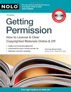 Getting Permission: How to License &amp; Clear Copyrighted Materials Online &amp; Off