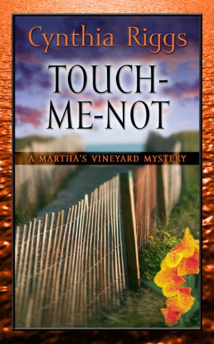 Touch-Me-Not by Cynthia Riggs
