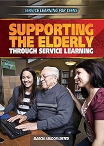Supporting the Elderly Through Service Learning