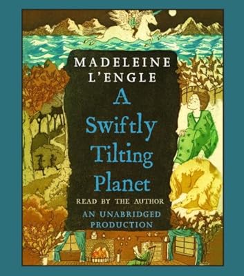 A Swiftly Tilting Planet (Madeleine L'Engle's Time Quintet)