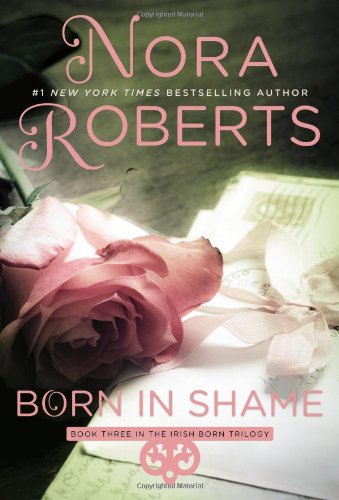 Born in Shame by Nora Roberts