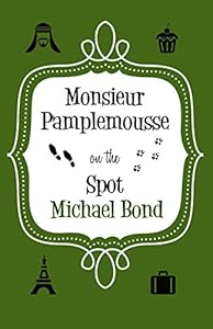 Monsieur Pamplemousse On the Spot