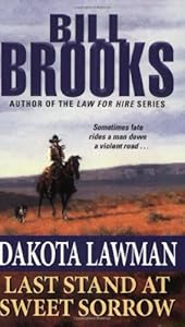 Dakota Lawman: Last Stand at Sweet Sorrow