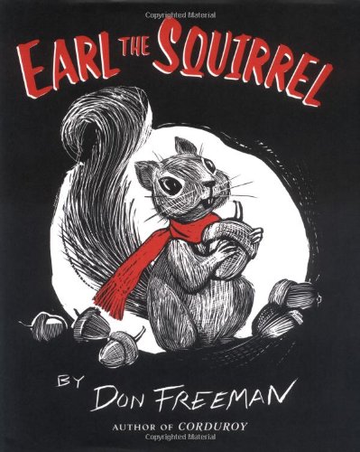 Earl the Squirrel by Don Freeman