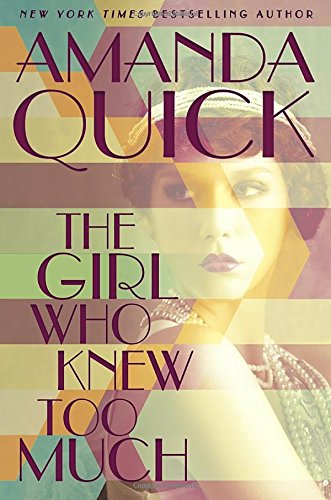 The Girl Who Knew Too Much by Amanda Quick