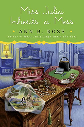 Miss Julia Inherits a Mess by Ann B Ross