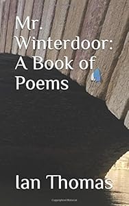Mr. Winterdoor: A Book of Poems