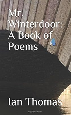 Mr. Winterdoor: A Book of Poems