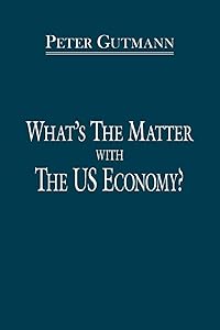 What's The Matter With The US Economy?