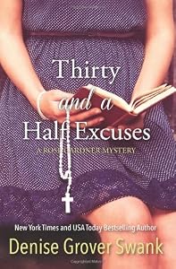 Thirty and a Half Excuses: Rose Gardner Mystery