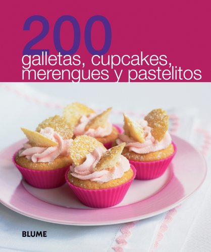 200 galletas, cupcakes, merengues y pastelitos by Blume