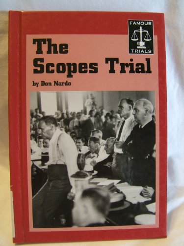 The Scopes Trial (Famous Trials) by Don Nardo