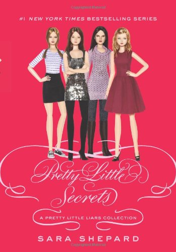Pretty Little Secrets, Book 1 by Sara Shepard