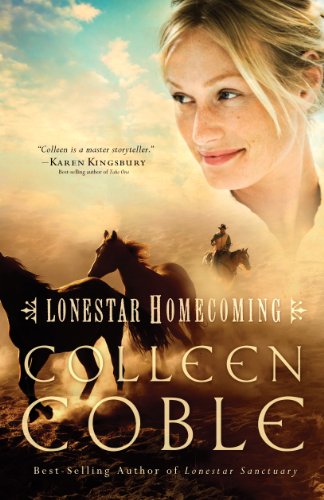 Lonestar Homecoming (Lonestar Series) by Colleen Coble