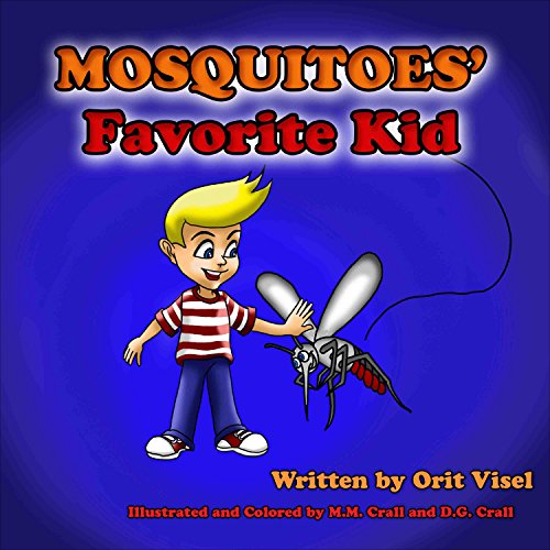 Mosquitoes' Favorite Kid (Beauty books for kids Book 4)